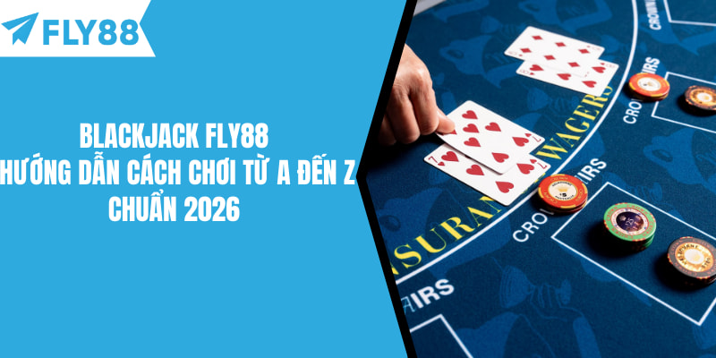 Blackjack Fly88
